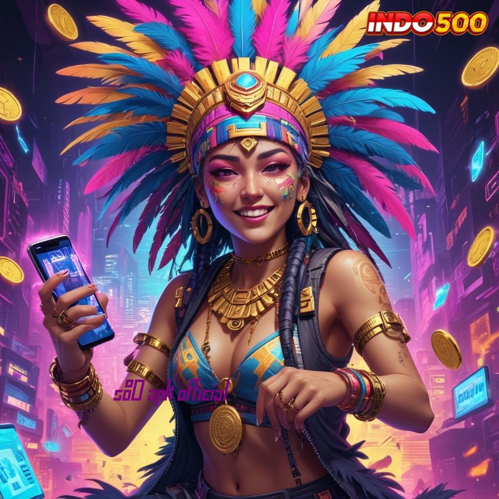 S80 APK OFFICIAL 👉 Dp Tanpa Potongan Idr 10 Apk Slot Gacor 777 Terbaru iOS Android Update