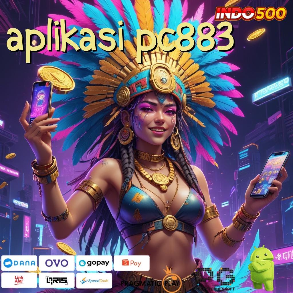 APLIKASI PC883 Mulai Maxwin Unduh Terbaru Versi 2.988.44 Login Tahun Ini