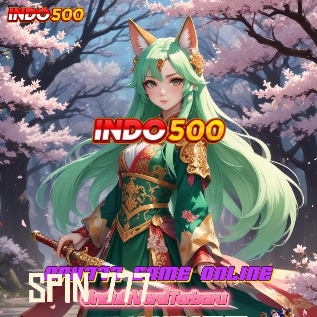 SPIN 777 ≫ Download Slot APK Untuk Cuan Instan Setiap Hari