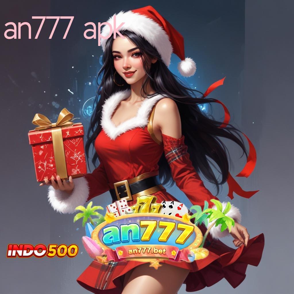 AN777 APK ♒ kemenangan langsung kondisi seperti ini langsung