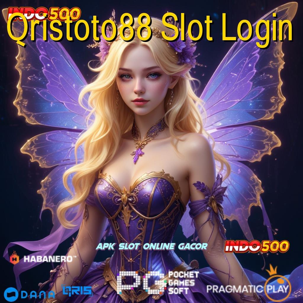 Qristoto88 Slot Login