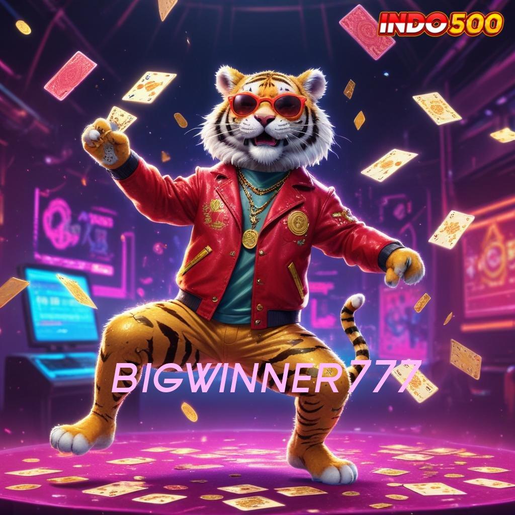 BIGWINNER777 aplikasi slot baru langsung cuan