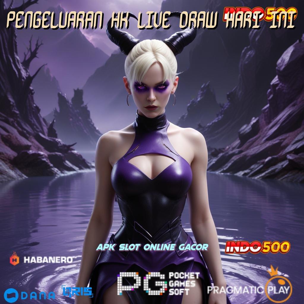 PENGELUARAN HK LIVE DRAW HARI INI ➤ konklusi keberhasilan