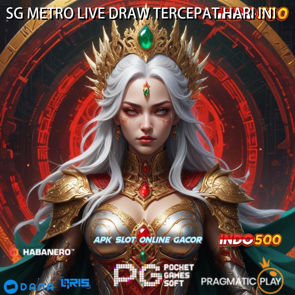 SG METRO LIVE DRAW TERCEPAT HARI INI 🎮 pelat pangkalan dasar mesin interface