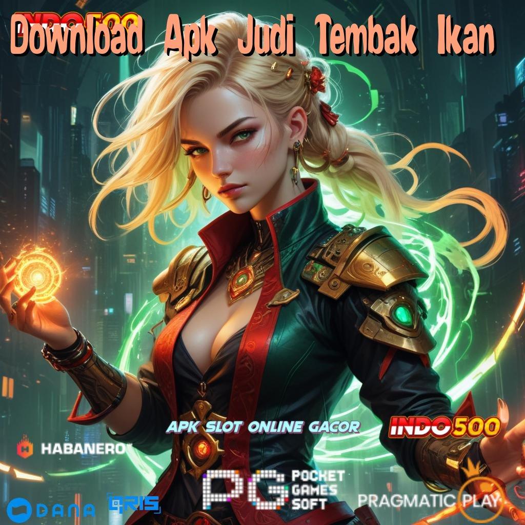 Download Apk Judi Tembak Ikan