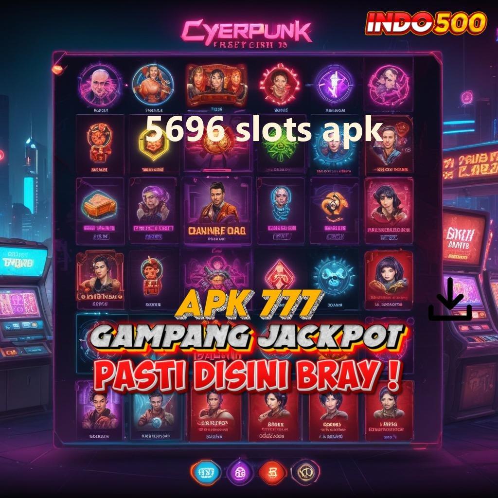 5696 SLOTS APK 💫 spin rizki dengan jalur keberuntungan baru setiap hari