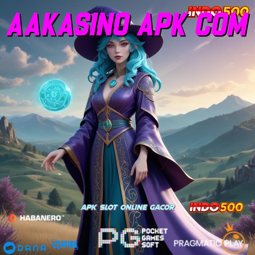 AAKASINO APK COM ➽ akun cina pro pilihan tanpa rugi