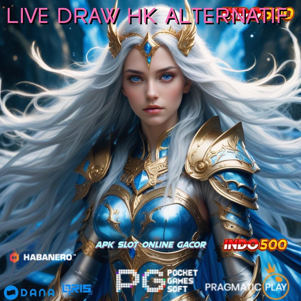 LIVE DRAW HK ALTERNATIF ⋗ utama baru rezeki luar biasa