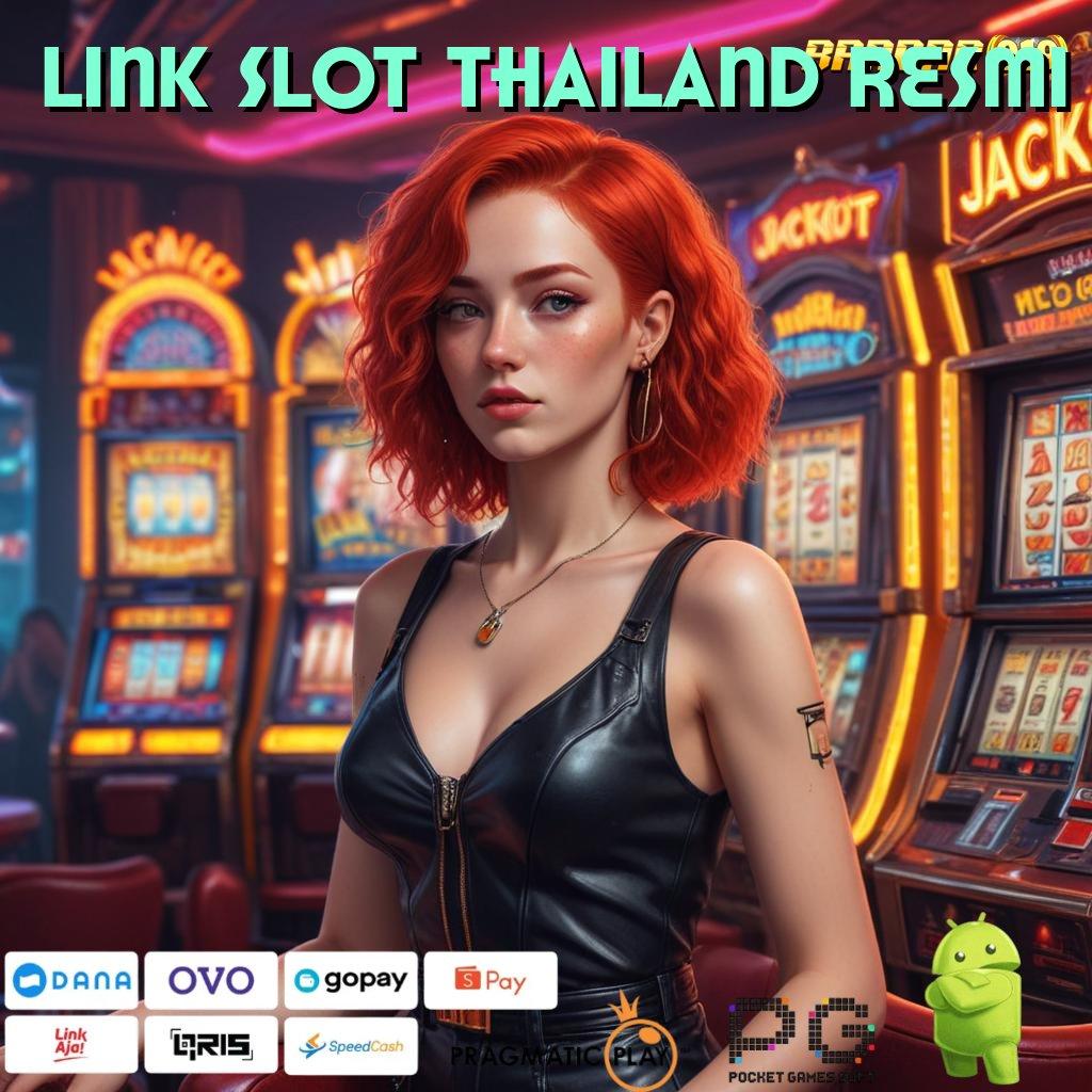 LINK SLOT THAILAND RESMI : Dapatkan Maxwin Tanpa Hambatan