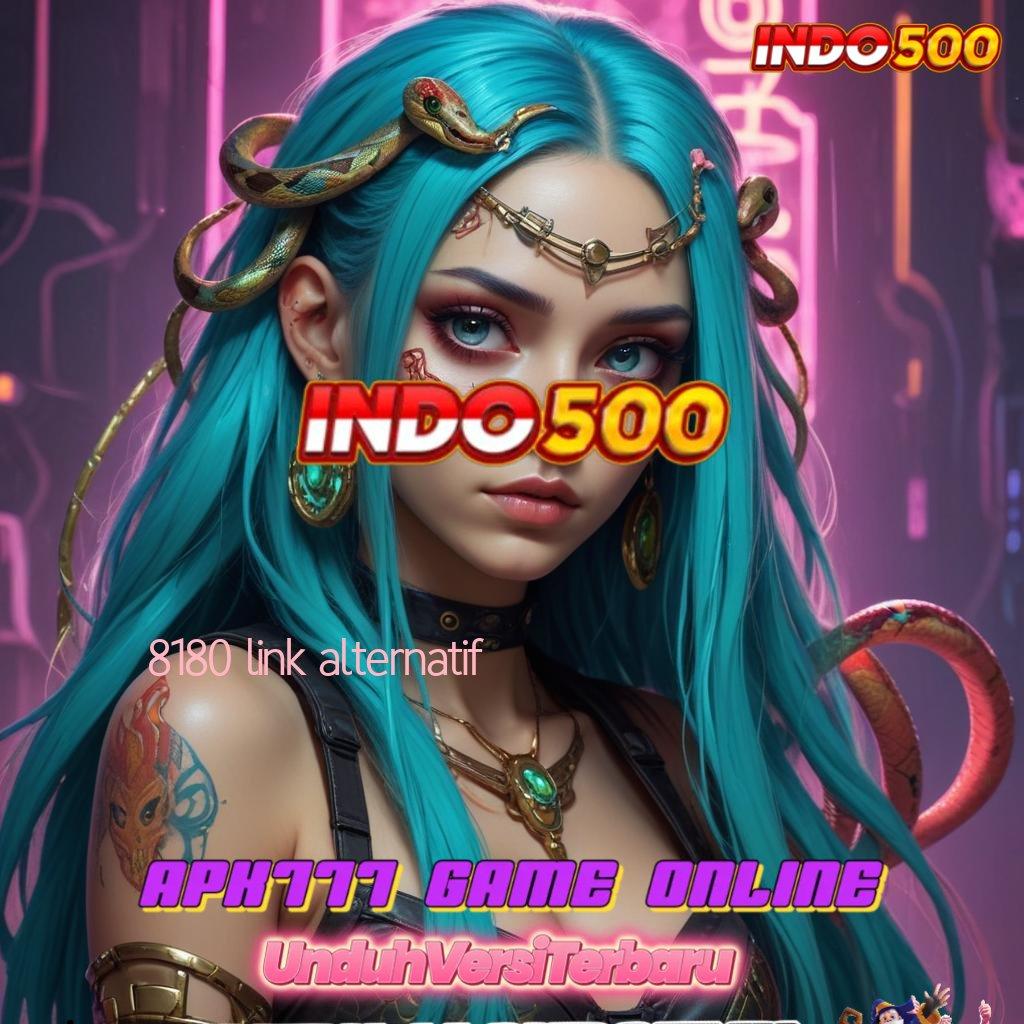 8180 LINK ALTERNATIF 🐉 spin juara fokus pada stabilitas pasti