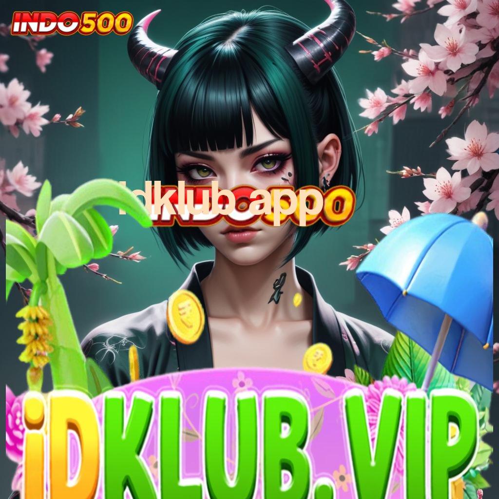 IDKLUB APP ✨ Keuntungan Stabil melalui Bonus Besar Setiap Hari