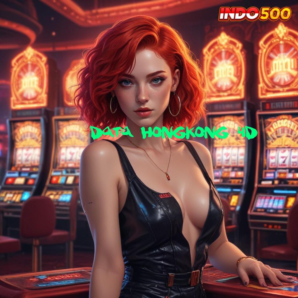 DATA HONGKONG 4D Spin Instan Untuk Bonus Tanpa Kendala