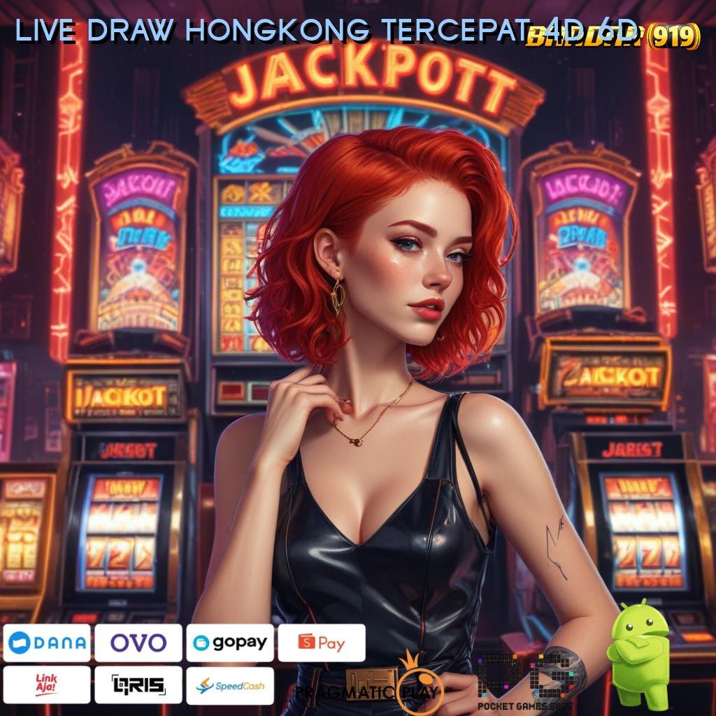 LIVE DRAW HONGKONG TERCEPAT 4D 6D # APK Bonus RTP Tinggi 2025 Media