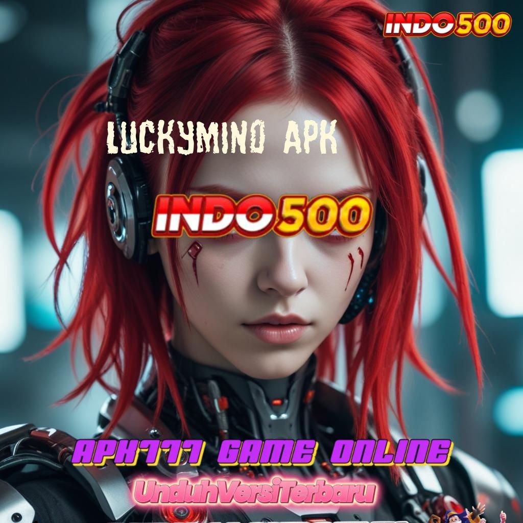 LUCKYMINO APK ➤ Terapkan Scatter Stabil Untuk Untung Maksimal