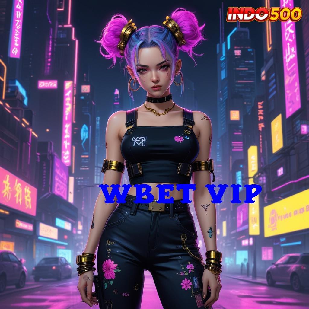 11WBET VIP 🔎 hubungan pengguna koneksi internet keterhubungan pijakan