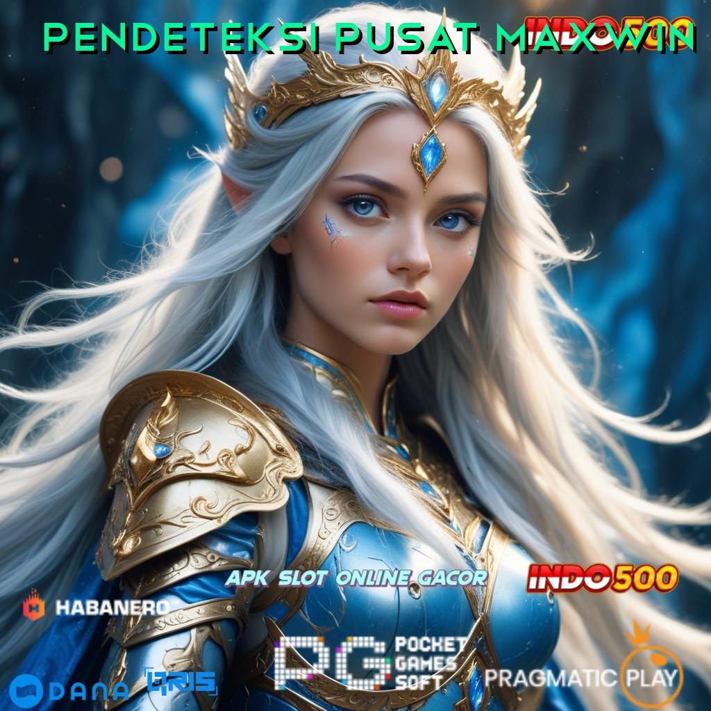 PENDETEKSI PUSAT MAXWIN ✔ sumber valid epic sekali roda emas