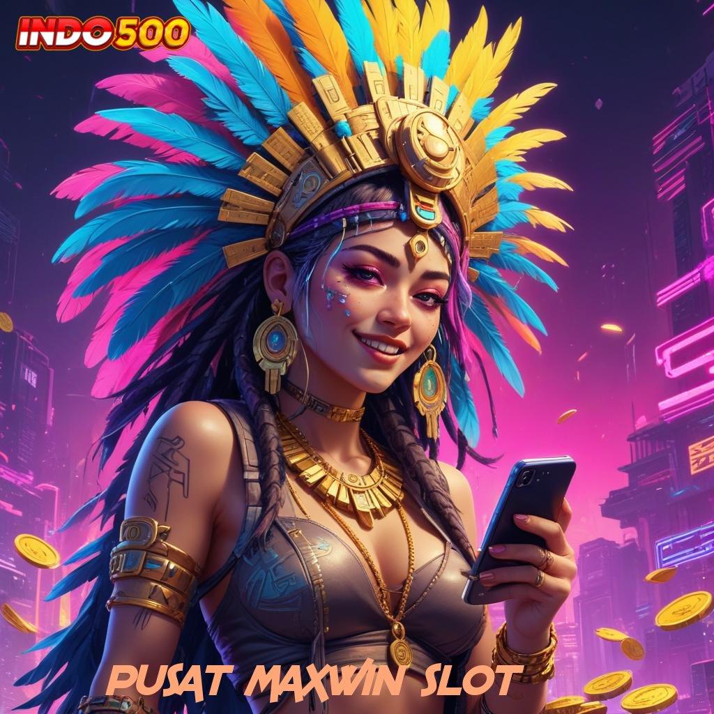 PUSAT MAXWIN SLOT 💥 Slot APK Terbaik Download dan Rasakan!