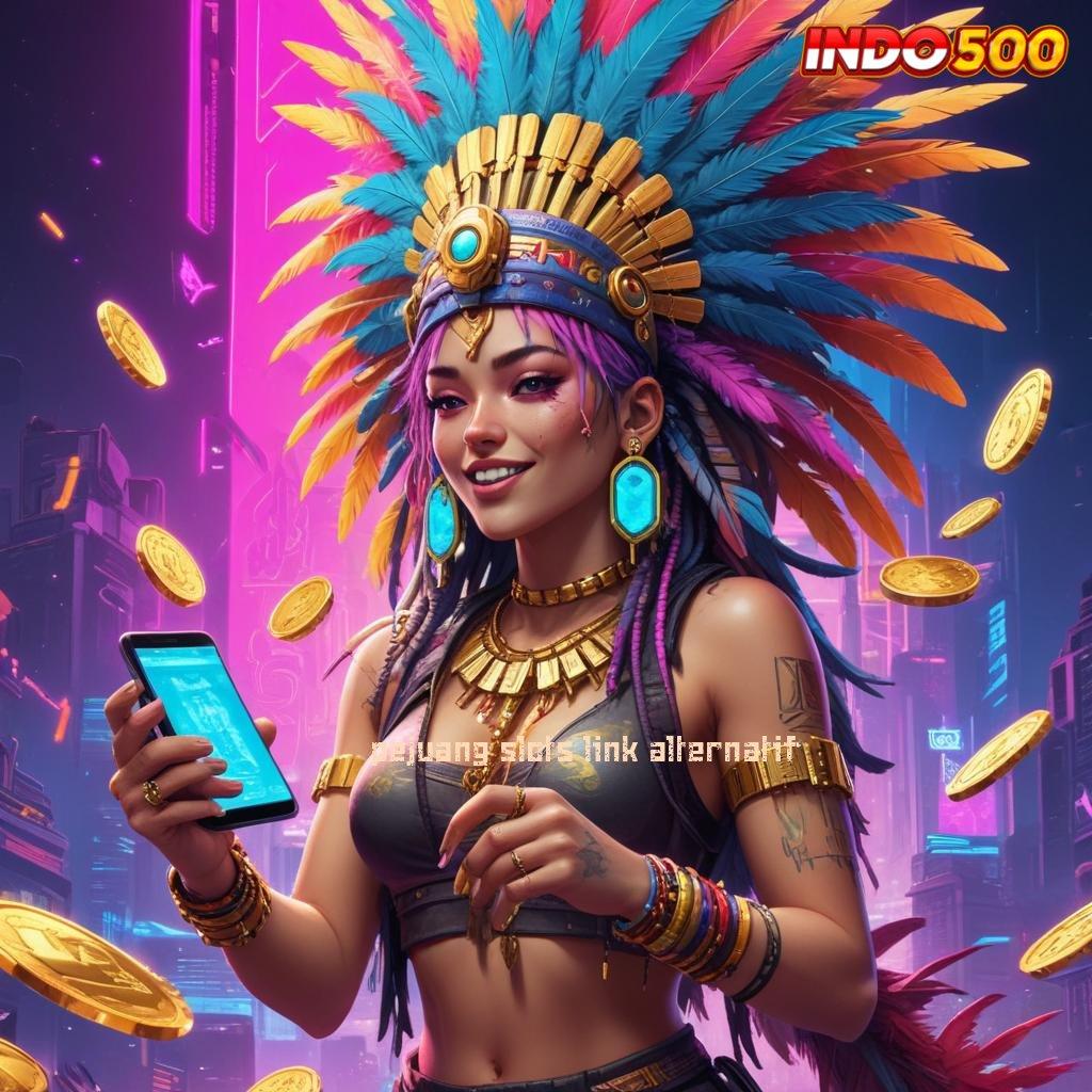 PEJUANG SLOTS LINK ALTERNATIF ➿ Spin Mega Pragmatic Dinamis Langsung