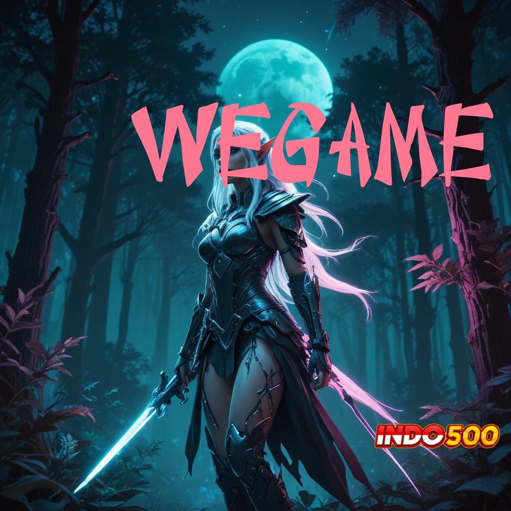 WEGAME ⋗ Pasti Kaya Member Baru Bergabung Rasakan Bonus Tercepat