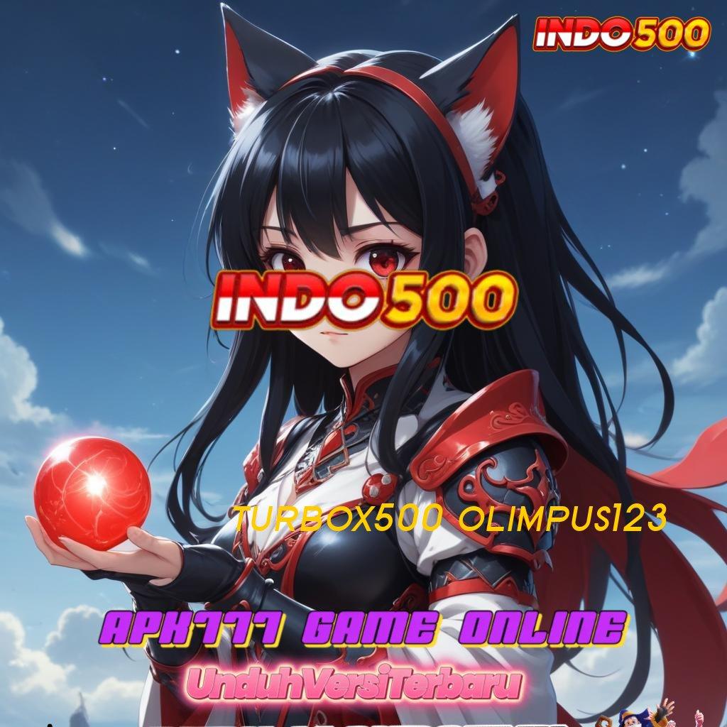 TURBOX500 OLIMPUS123 💫 Pembaruan APK Event Bonus Gratis Basis Operasional