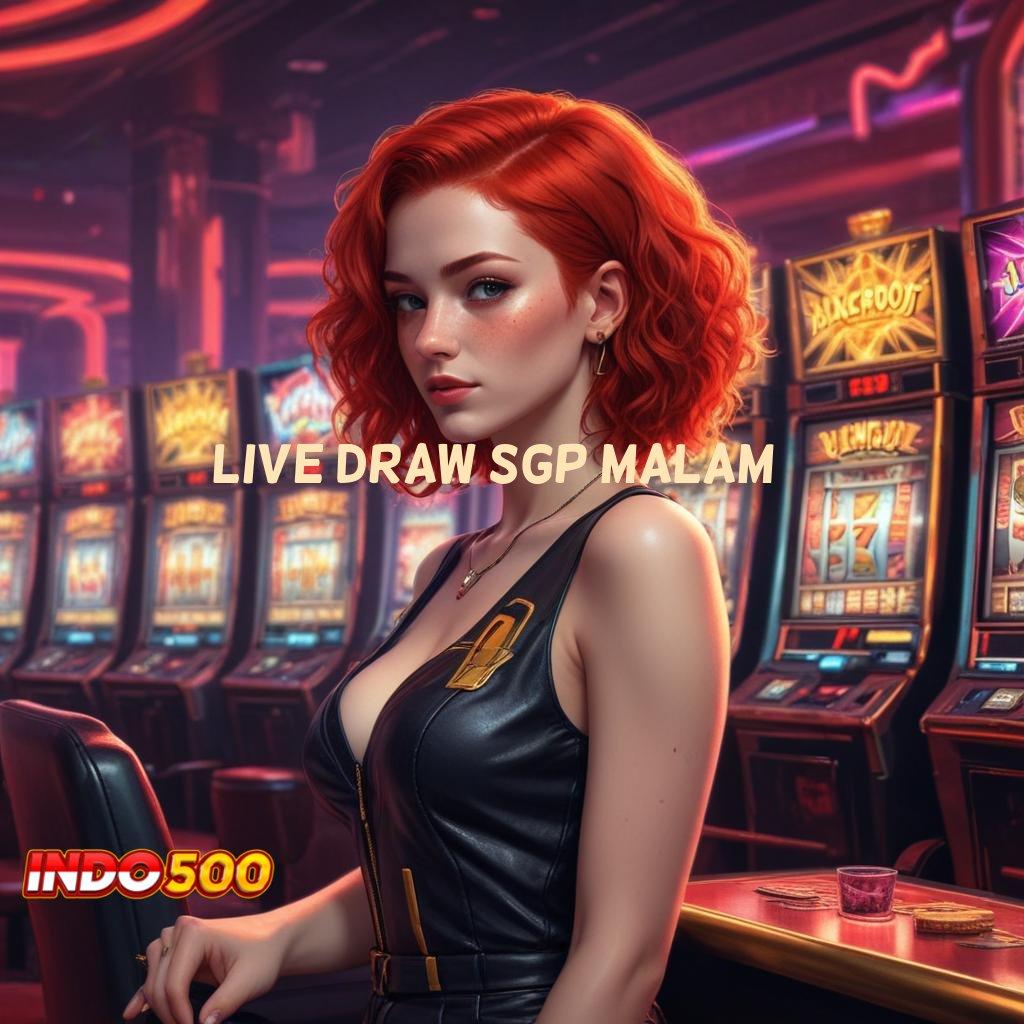 LIVE DRAW SGP MALAM Titik Rezeki Slot Dengan Auto Jackpot Cepat