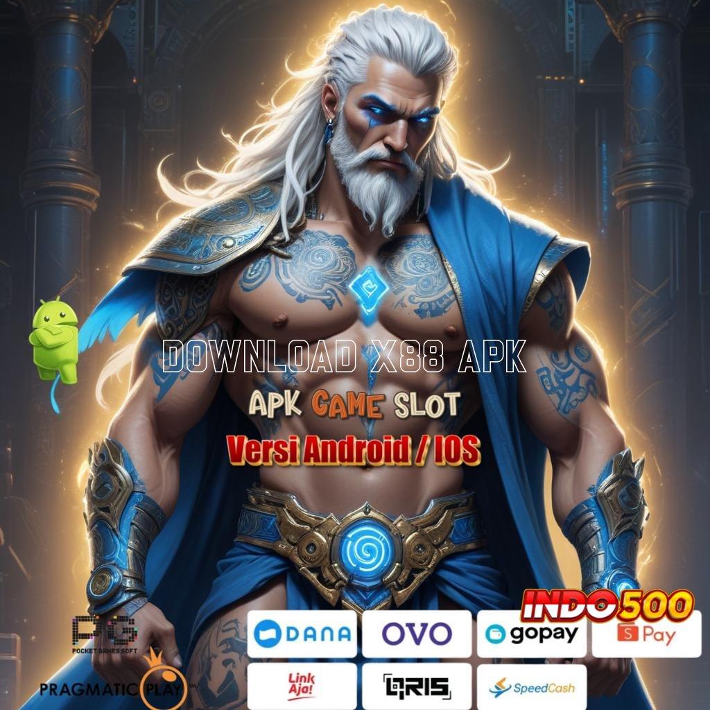 DOWNLOAD X88 APK ⇏ Dp Ovo 15 000 Maxwin Slot Apk Versi Terbaru Unduh Gratis