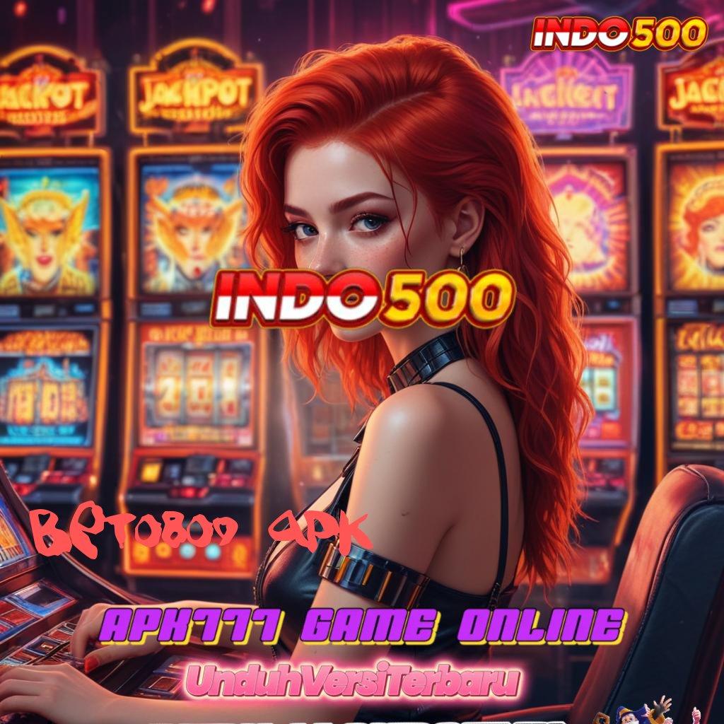 BET0809 APK 💫 Bonus Thailand Scatter Langsung Spin