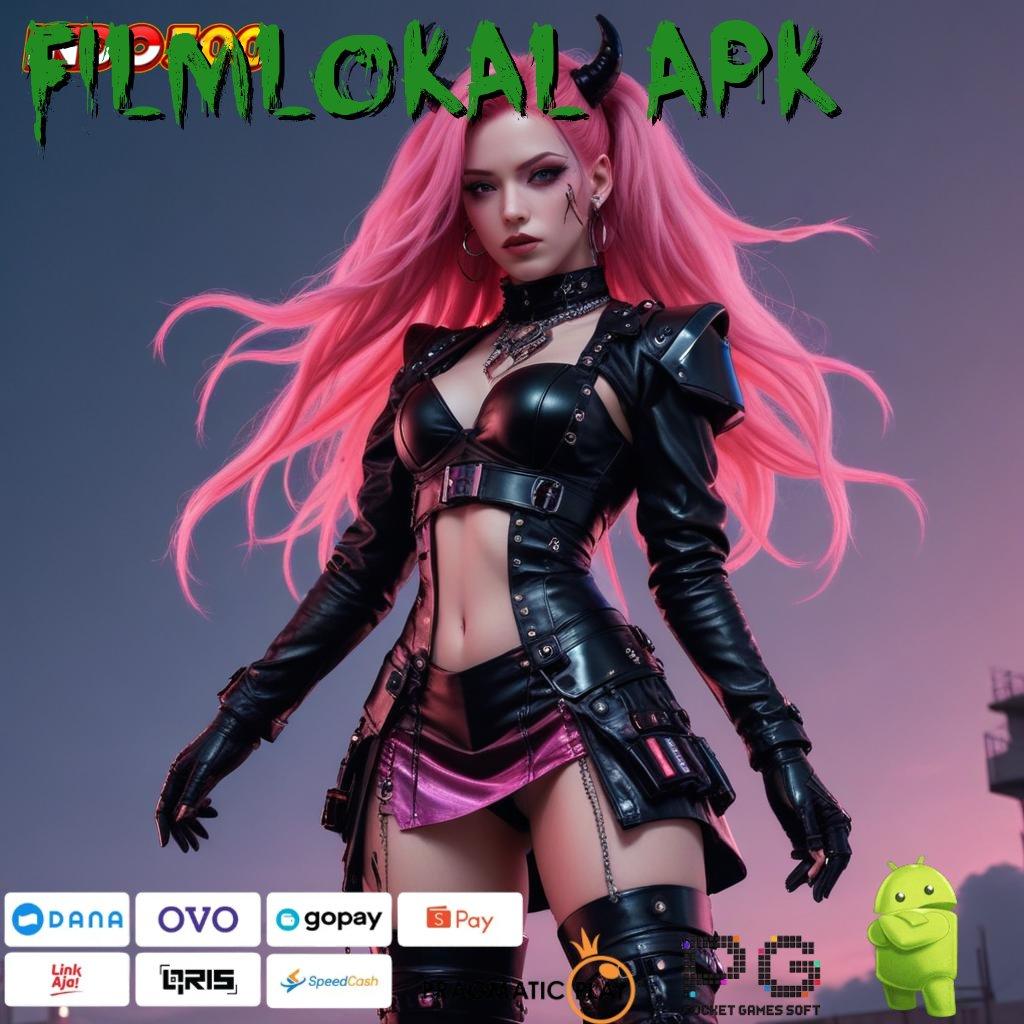 FILMLOKAL APK Versi Baru Rezeki Tanpa Batas