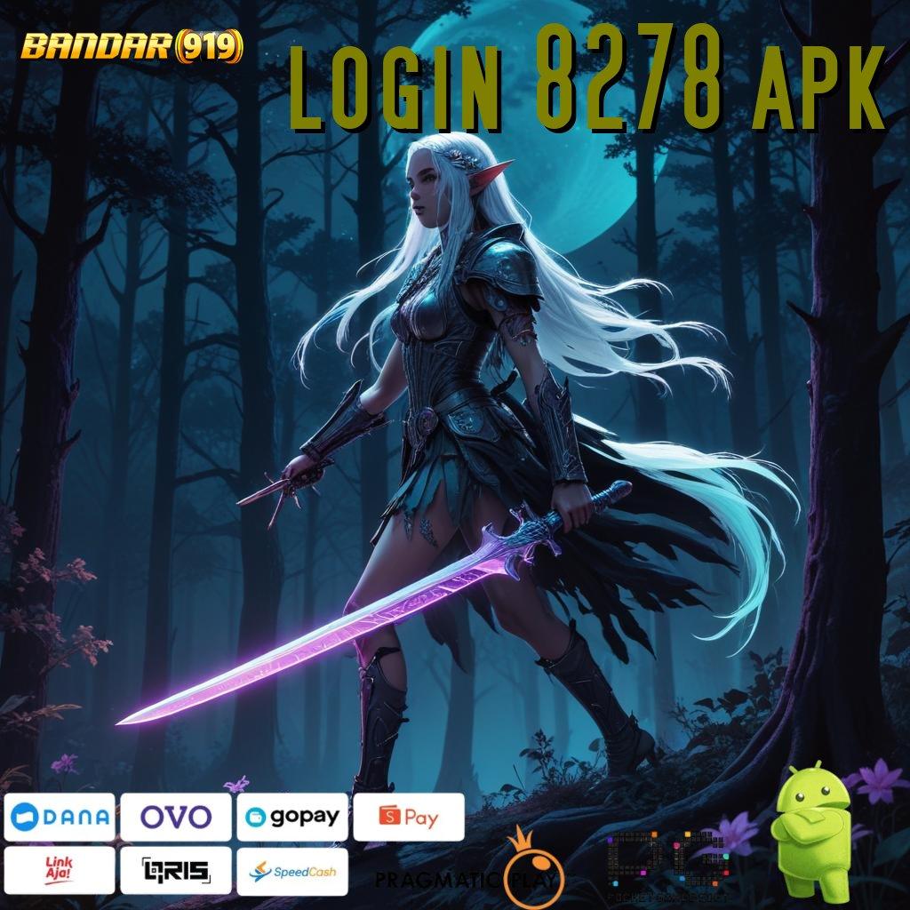 LOGIN 8278 APK @ Dp Tanpa Potongan Idr 10 Apk Slot Gacor 777 Terbaru iOS Android Update