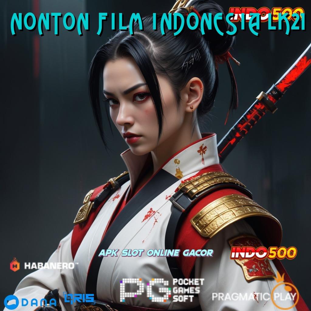 NONTON FILM INDONESIA LK21 ⚌ Pembaruan APK Bonus Harian Lingkungan Digital