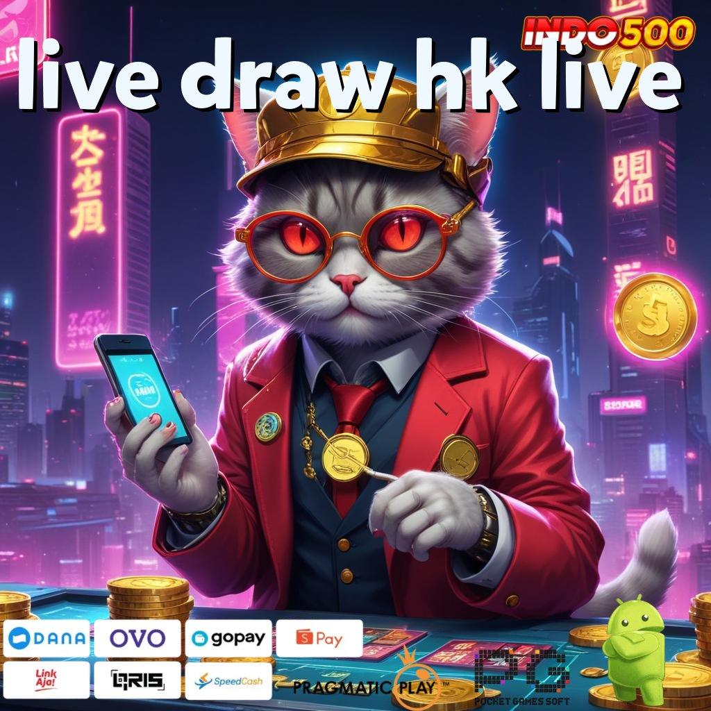 LIVE DRAW HK LIVE penggunaan aplikasi praktis