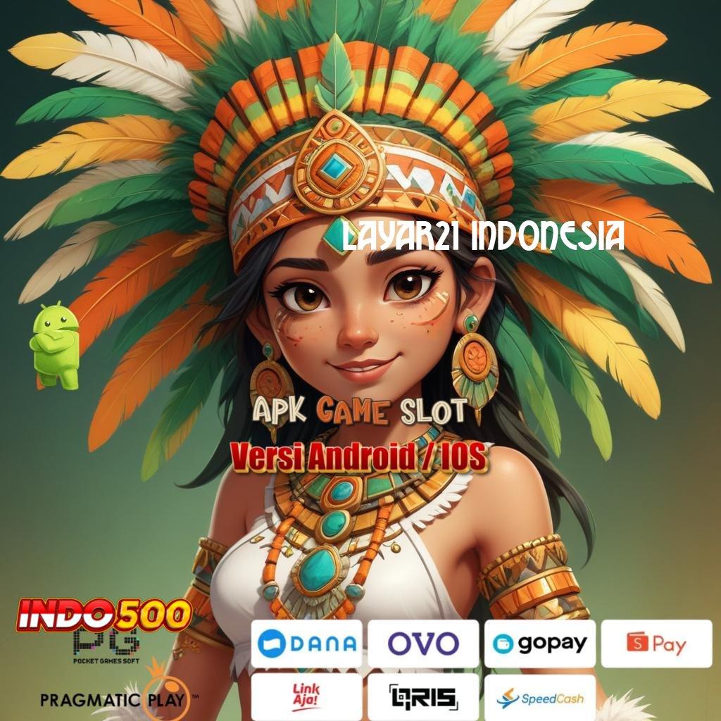 LAYAR21 INDONESIA 🔎 Dp Bank Jago 15 Ribu Slot Idr 777 APK 2025 dengan Kejutan Baru