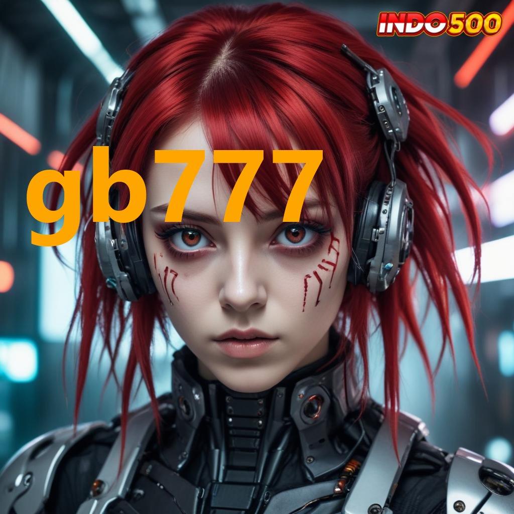 GB777 ✷ Mesin Slot Baru untuk Pemain Inovatif Hari Ini