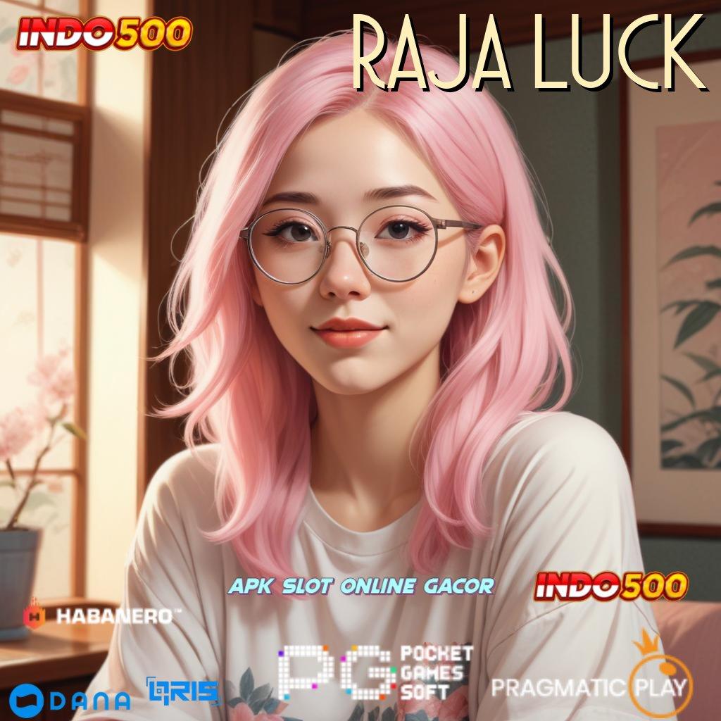 RAJA LUCK : Dinamis RTP Scatter Bonus Besar