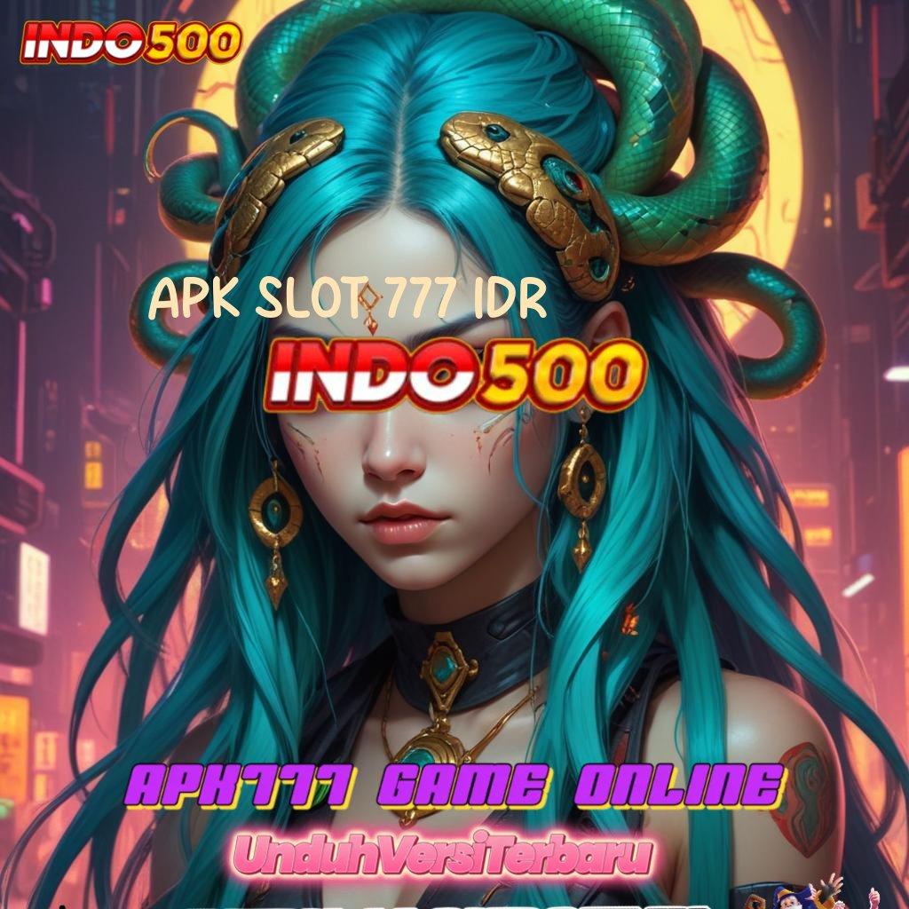 APK SLOT 777 IDR , Laksanakan Link Lainnya Sekarang Mudah