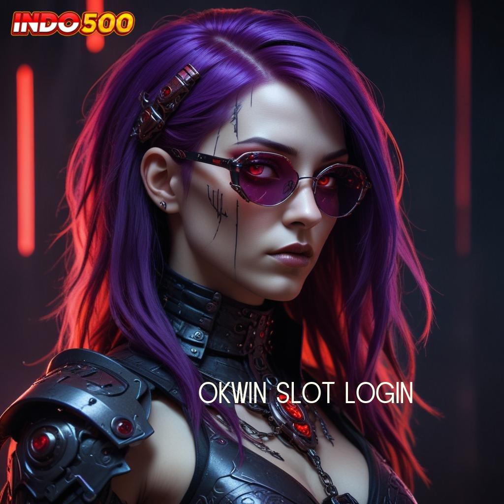 Okwin Slot Login