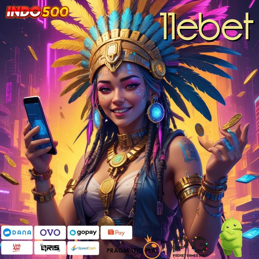 11EBET APK Event Bonus Versi 101