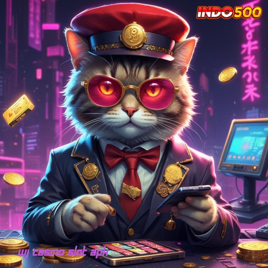 WJ CASINO SLOT APK ↦ Protokol Baru Untuk Aplikasi Dalam Lingkup Stabil