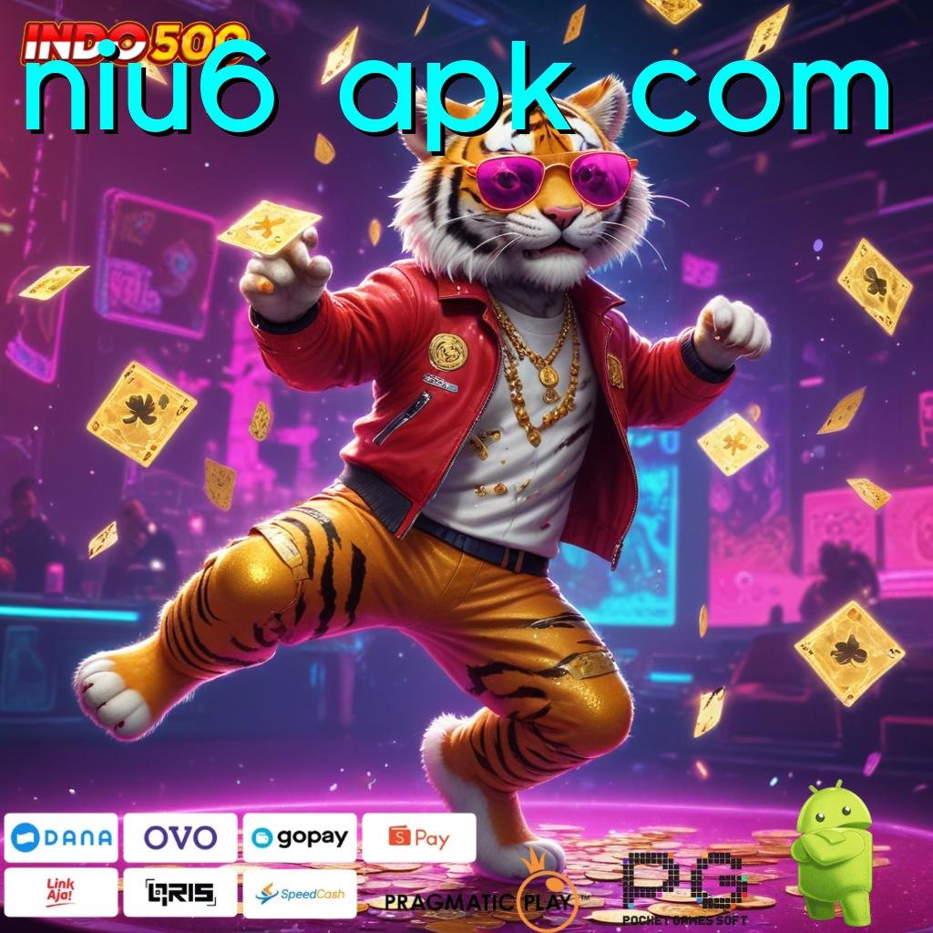 NIU6 APK COM mudah maxwin tidak ada kekalahan