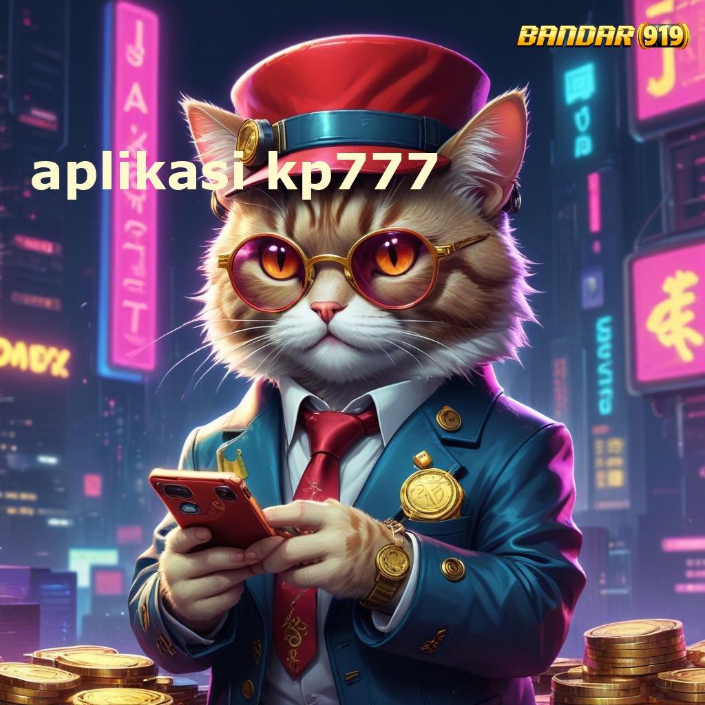 APLIKASI KP777 ➜ Pt 777 aplikasi bermain, gratis unduh dan login untuk android & ios