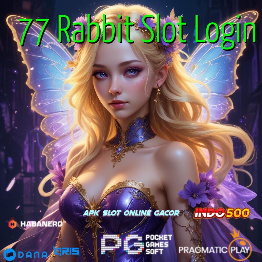 77 Rabbit Slot Login