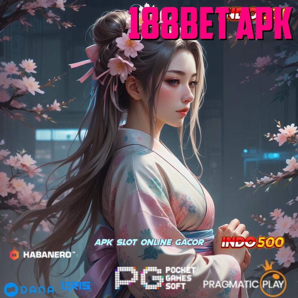 188BET APK 🎮 Situs Jempolan Mod Hack Slot Apk Terbaru