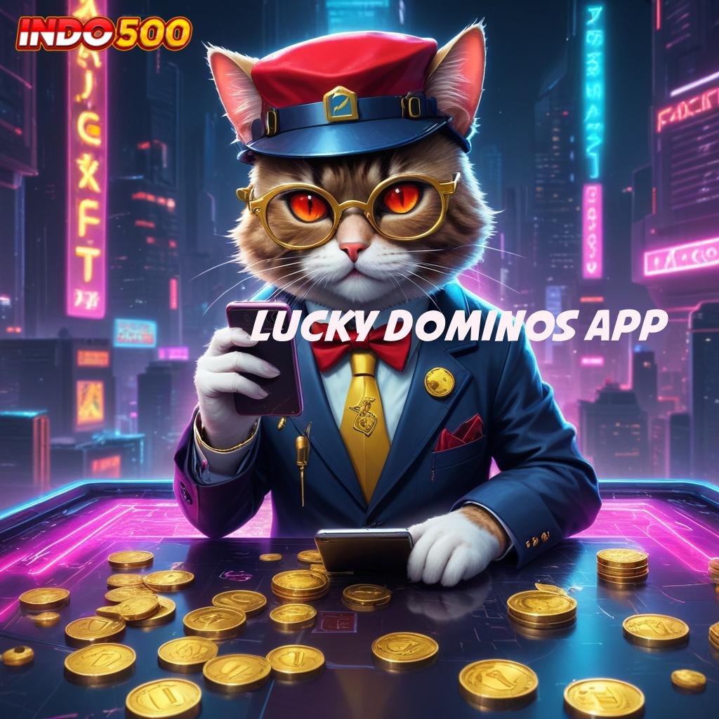 LUCKY DOMINOS APP ➿ Game Gacor Scatter Udah Nungguin Kamu