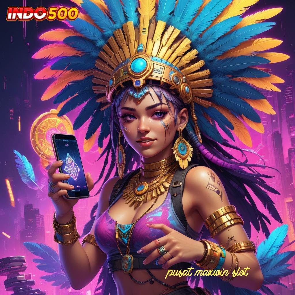 PUSAT MAXWIN SLOT ➜ perangkat lingkungan kerja titik interaksi wadah pangkalan