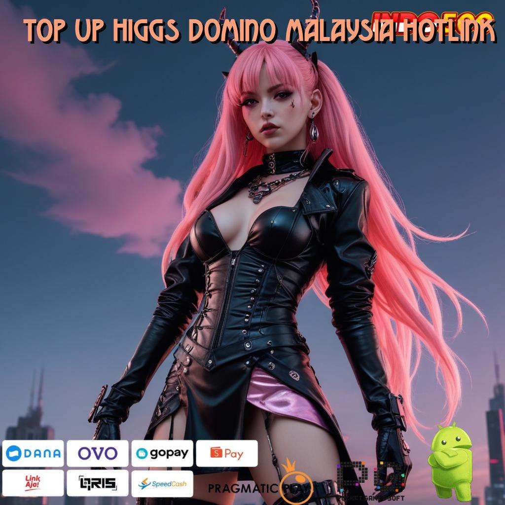 TOP UP HIGGS DOMINO MALAYSIA HOTLINK Teknologi Digital Masa Depan