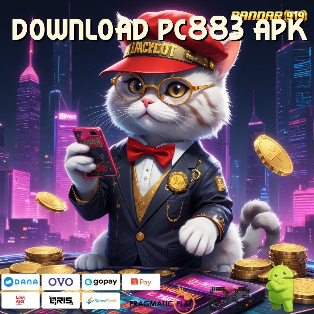 DOWNLOAD PC883 APK # model terbaru tanpa ribet duit nambah