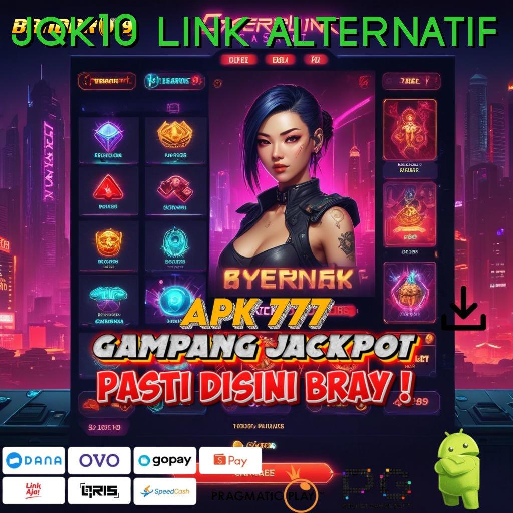 JQK10 LINK ALTERNATIF , Game Slot Scatter Gampang Langsung Menang