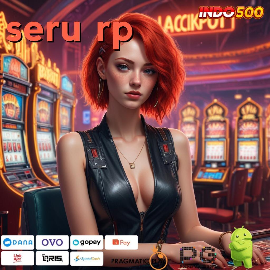 SERU RP Aplikasi Slot Jackpot Terbesar