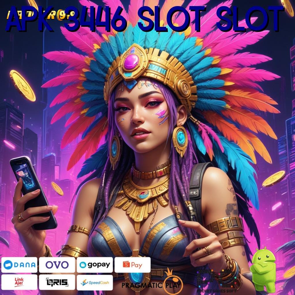 APK 3446 SLOT SLOT | Langsung WD Apk Slot Tanpa Deposit Uang