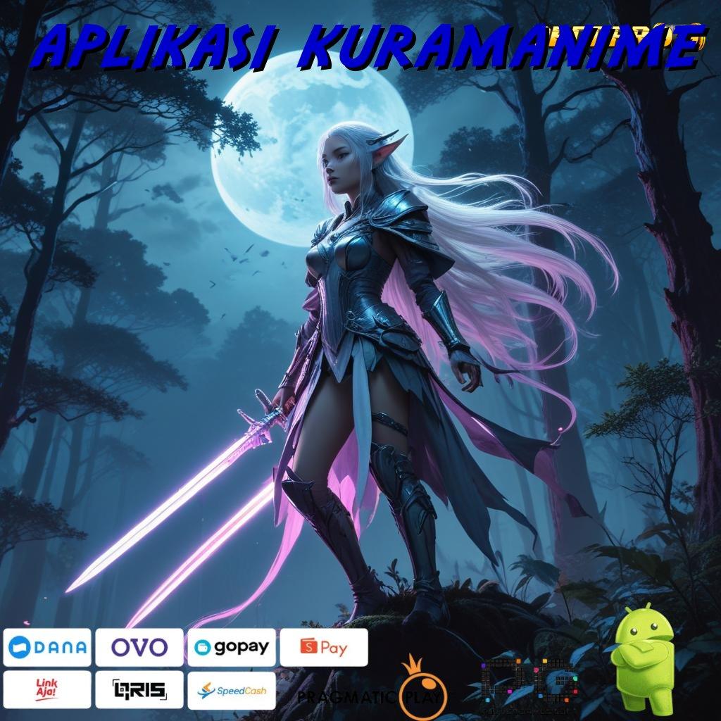 APLIKASI KURAMANIME # Event Baru Dengan Bonus Maksimal Hari Ini